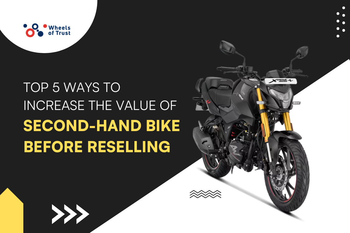 Top 5 Ways to Increase the Value of Second-Hand Bike Before Reselling