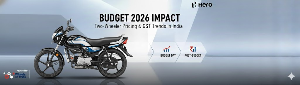 How Budget 2026 Impacts Two-Wheeler Pricing & GST Trends in India